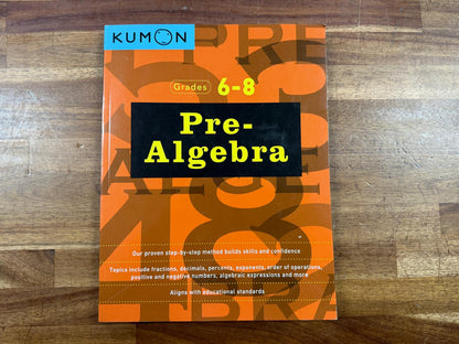 Kumon Pre-Algebra Grades 6–8 Workbook