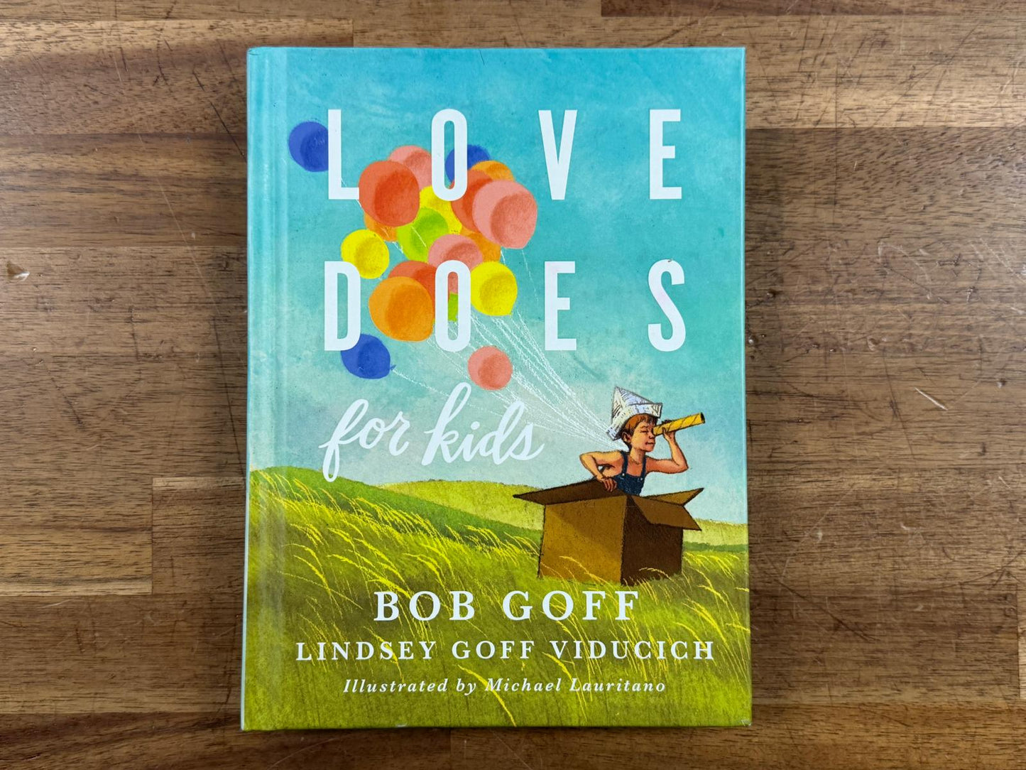 Love Does for Kids by Bob Goff (Hardcover)