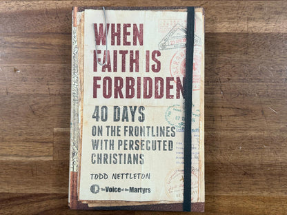 When Faith Is Forbidden 40-Day Devotional Hardcover
