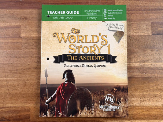 MB The World's Story 1: The Ancients Teacher Guide