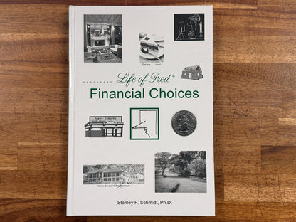 Life of Fred Financial Choices