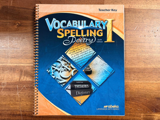 Abeka Vocabulary Spelling Poetry I Teacher Key 6th Ed