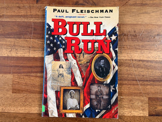 Bull Run by Paul Fleischman