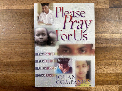Please Pray for Us: Praying for Persecuted Christians (Good)