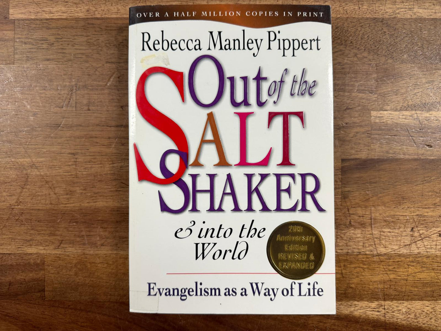 Out of the Saltshaker and Into the World: Evangelism... (Good)