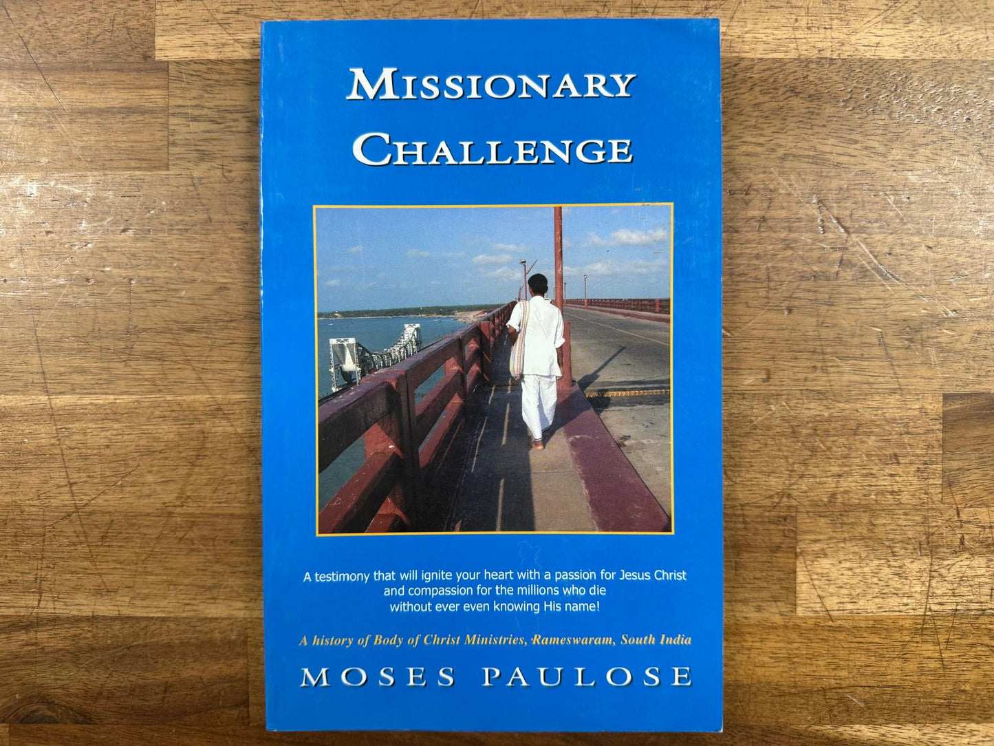 Missionary Challenge: A History of Body of Christ Ministries (Good)