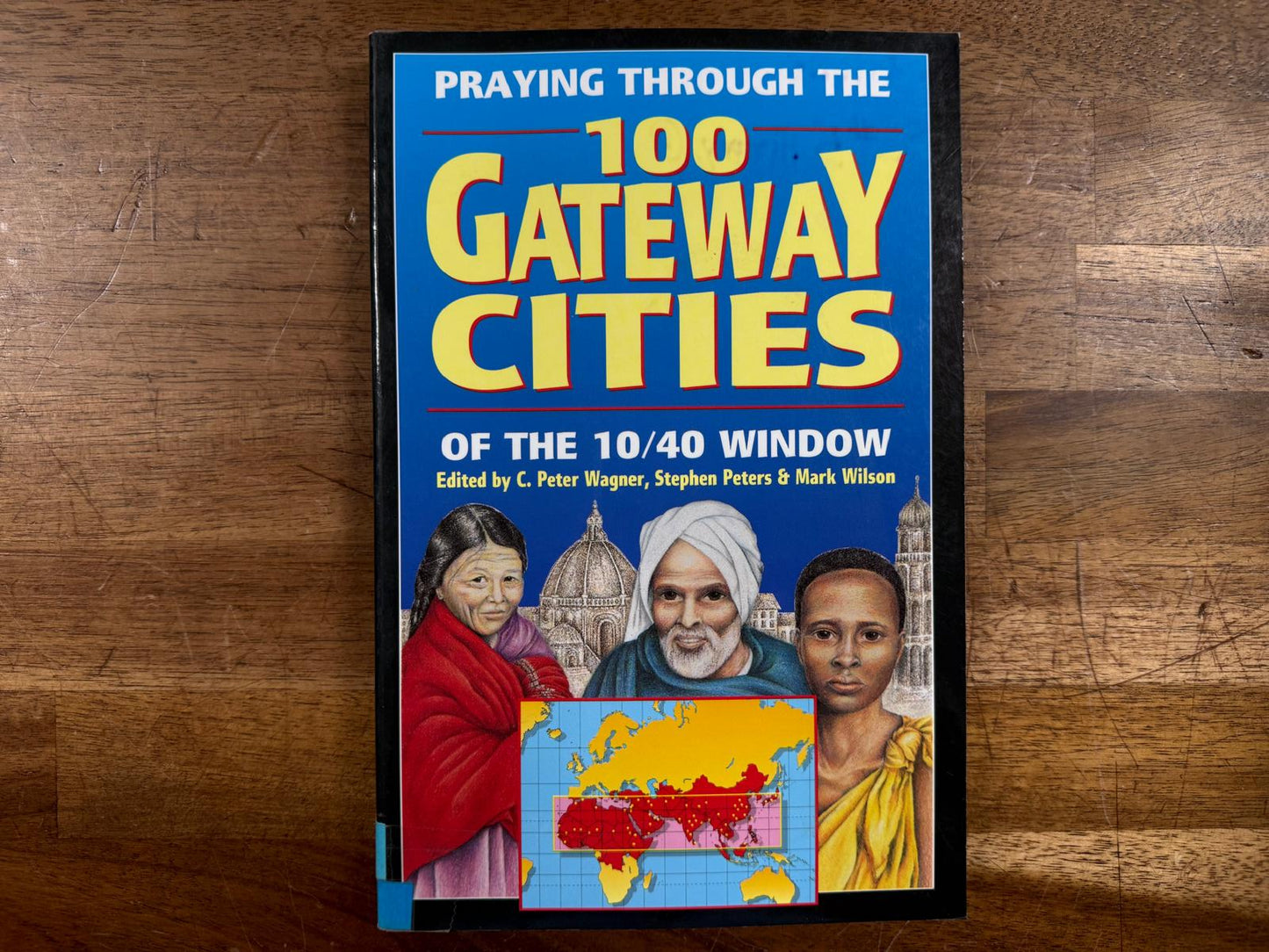 Praying Through the 100 Gateway Cities of the 10/40 Window