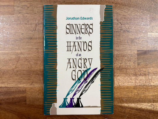 Sinners in the Hands of an Angry God - Jonathan Edwards, Good
