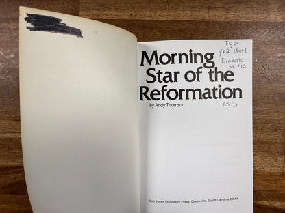 Morning Star of the Reformation - Andy Thomson, Good