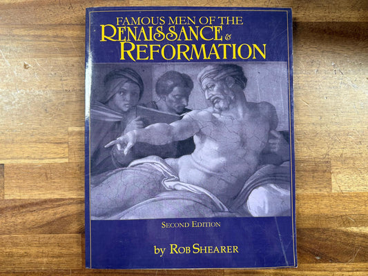 Famous Men of the Renaissance & Reformation - Good