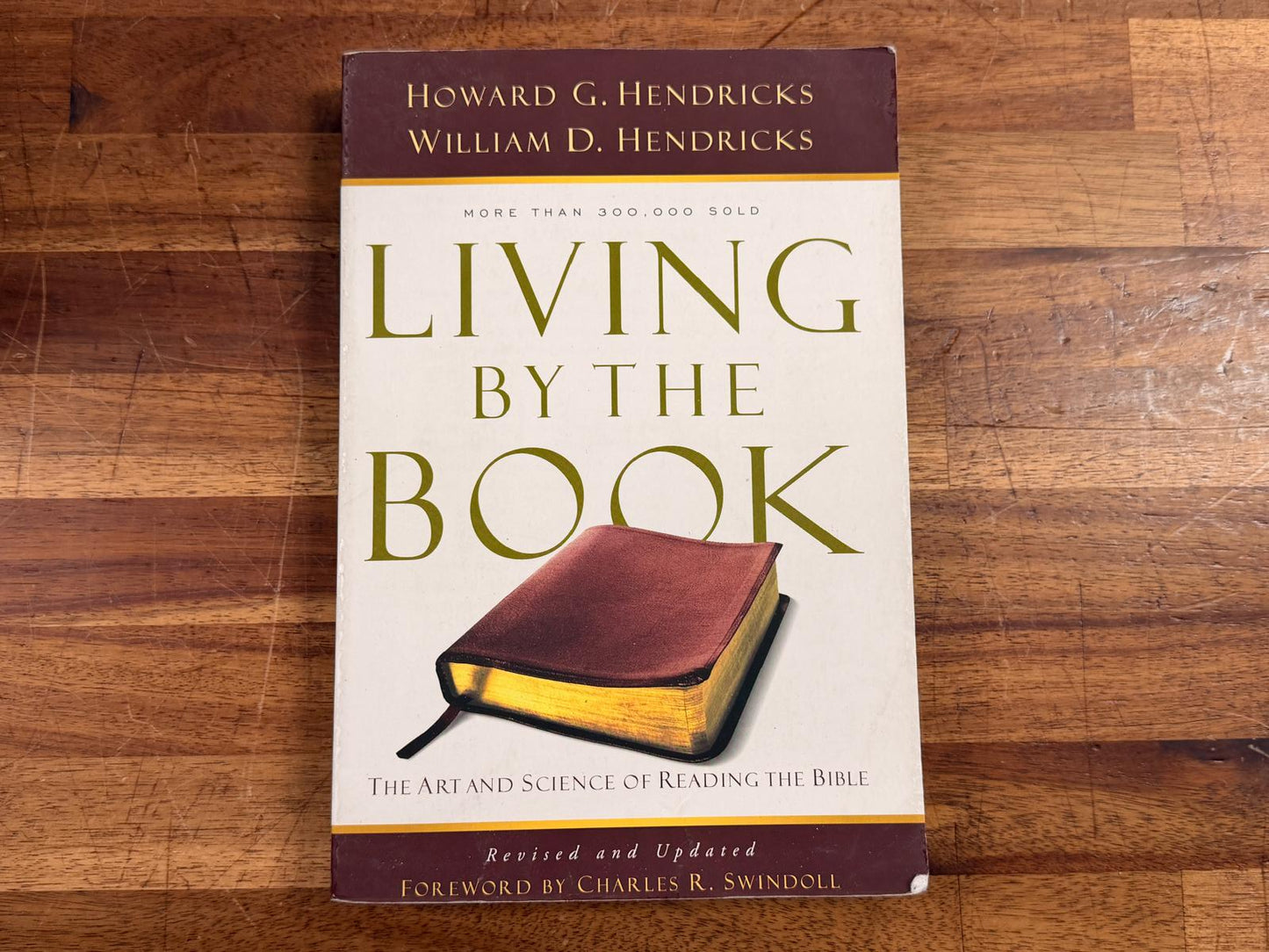 Living by the Book Revised & Updated by Howard G. Hendricks