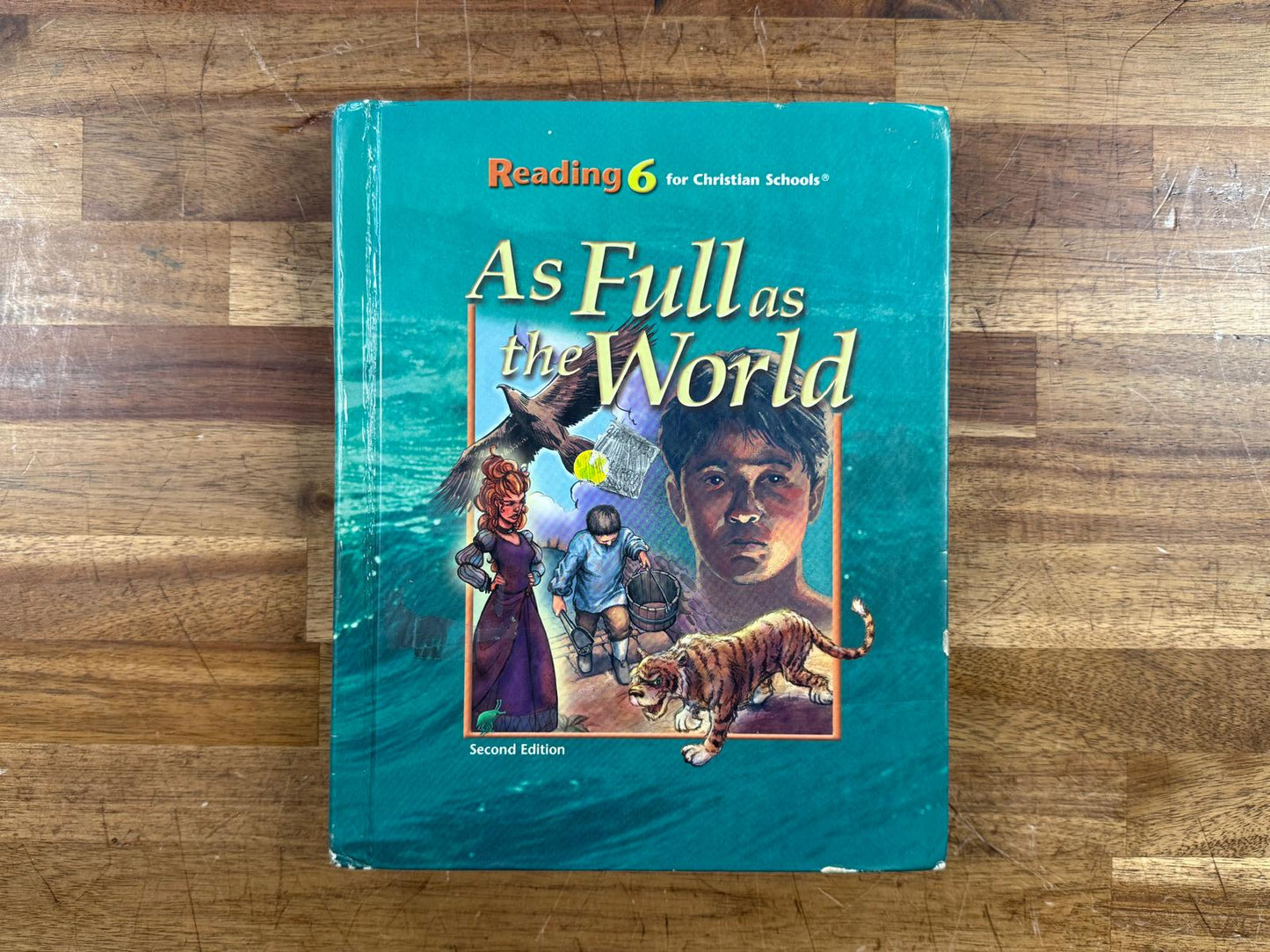 BJU Reading 6 As Full as the World 2nd Ed Student Text