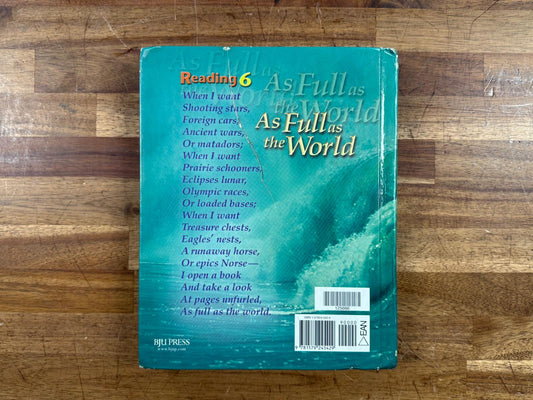 BJU Reading 6 As Full as the World 2nd Ed Student Text