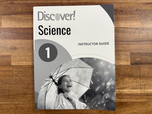 Discover! Science Grade 1 Instructor Guide (VG)