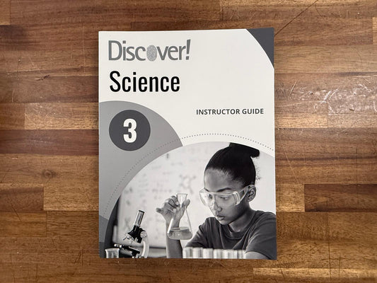Discover! Science Grade 3 Instructor Guide (VG)