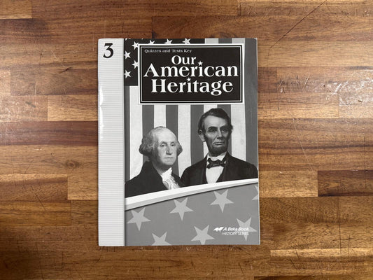Abeka Our American Heirage 4th Ed Gr 4 Quizzes & Tests Key (VG)