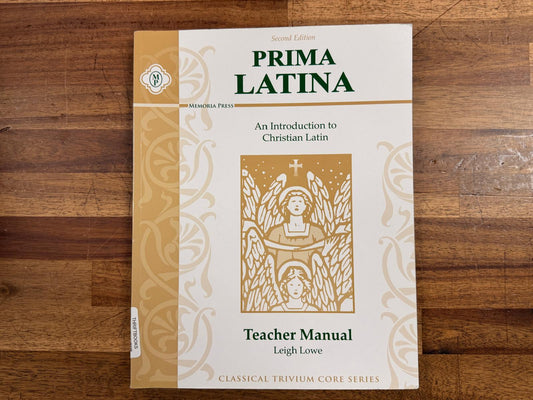 Prima Latina Teacher Manual 2nd Ed Memoria Press