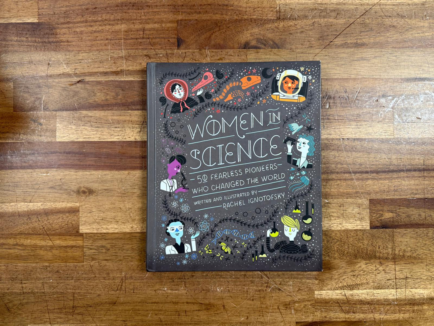 Women in Science: 50 Fearless Pioneers Who Changed the World (VG)