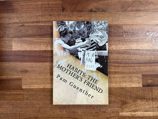 Habits: The Mother's Friend - Pam Guenther (VG)