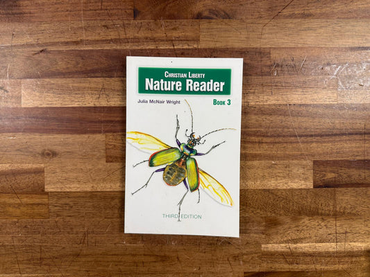 Christian Liberty Nature Reader Book 3 (VG)