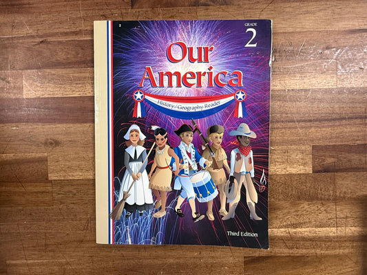 Abeka Our America Gr 2 History Geography Reader 3rd Ed (Good)