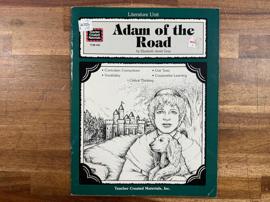 A Literature Unit for Adam of the Road by E. J. Gray (VG)