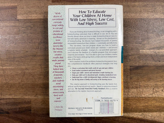 The Successful Homeschool Family Handbook