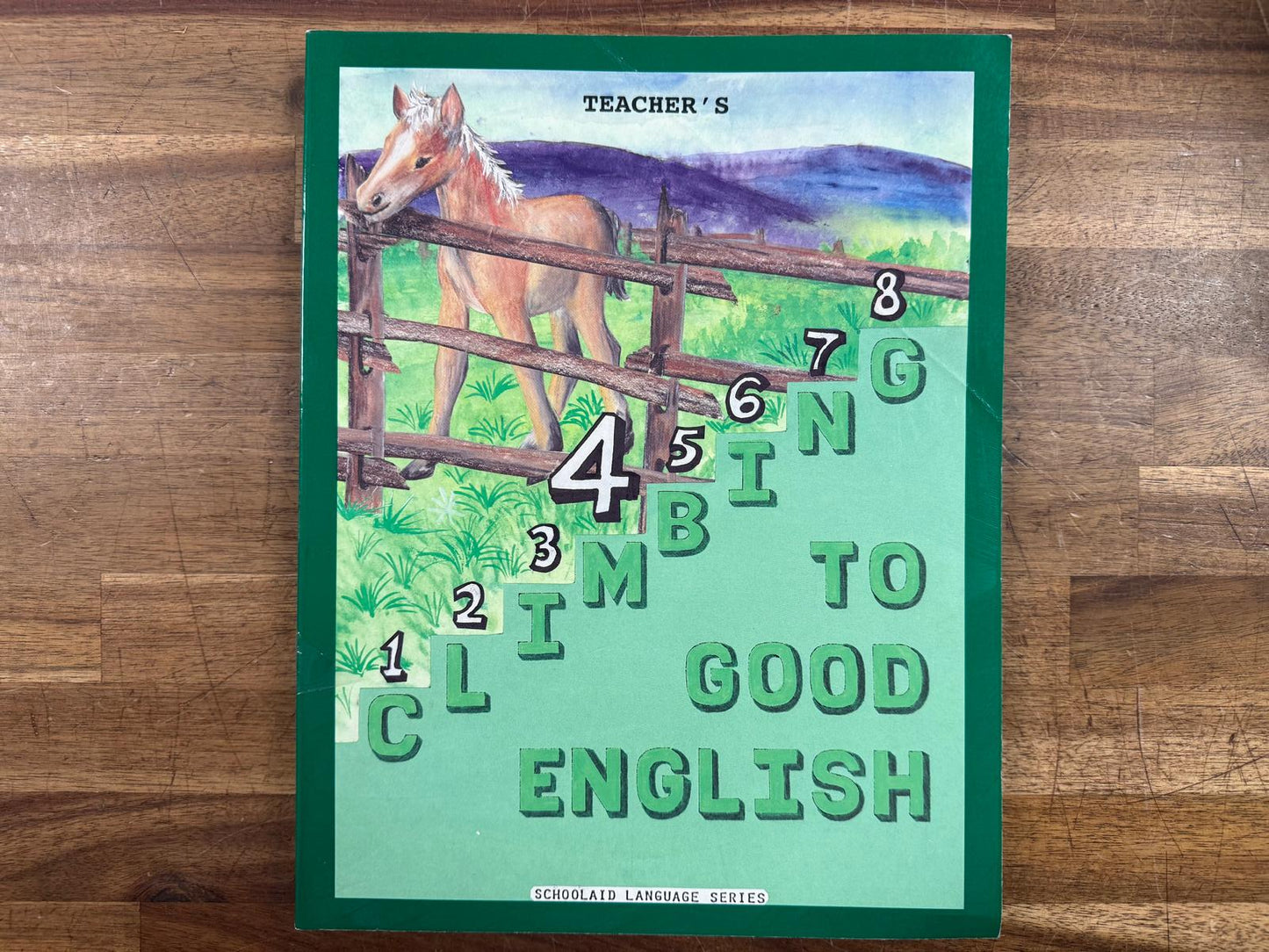 Climbing to Good English 4 Teacher's Worktext Answer Key
