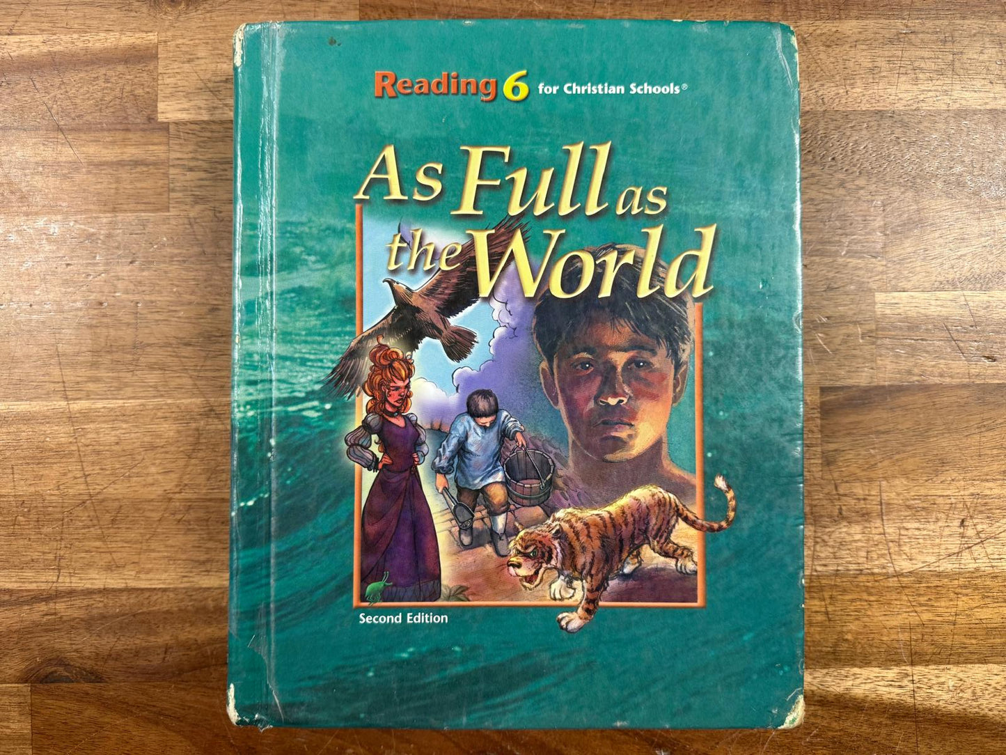 BJU Reading 6 2nd Ed As Full as the World Student Text HC
