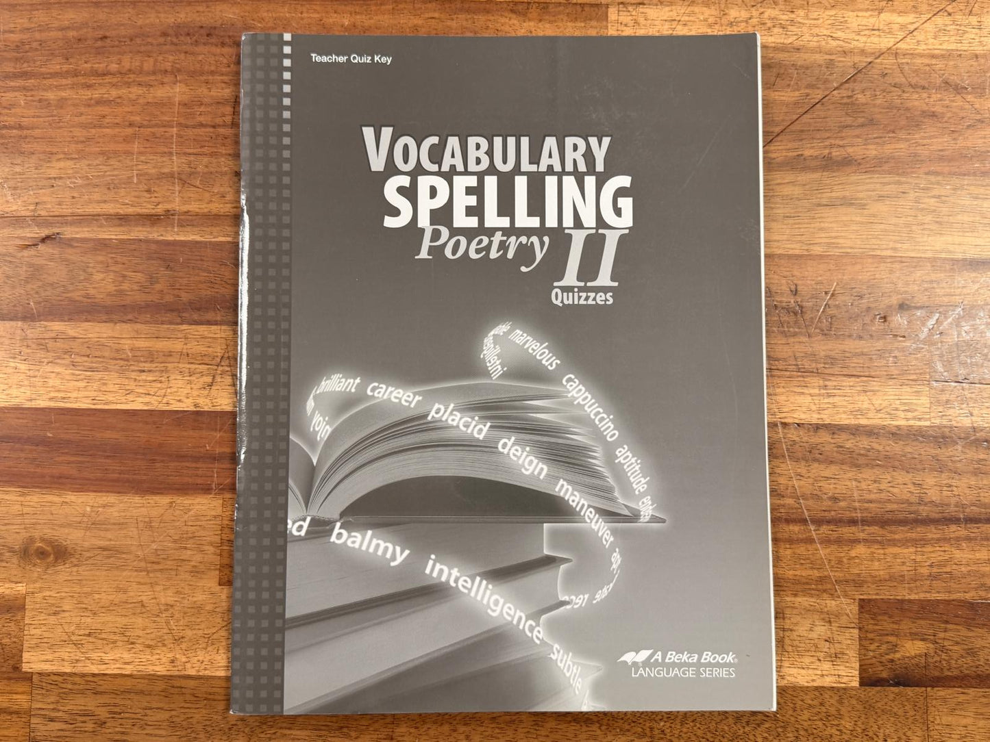 Abeka Vocabulary Spelling Poetry II Quizzes Tcrh Key