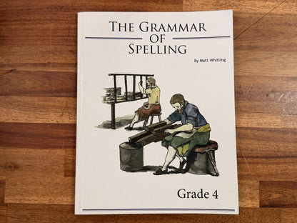 The Grammar of Spelling - Grade 4