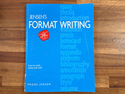 Jensen's Format Writing - How To Write Easily and Well