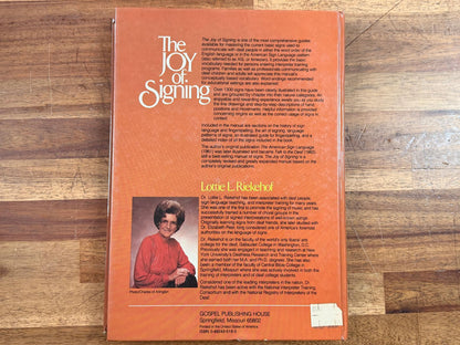 The Joy of Signing by Lottie L. Riekehof