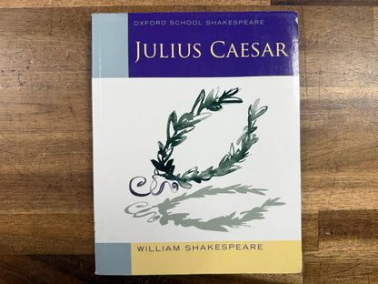 Oxford School Shakespeare: Julius Caesar - William Shakespeare