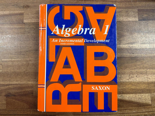 Saxon Algebra 1 3rd Ed Textbook (HC, Good)