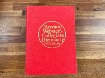 Merriam Webster's Collegiate Dictionary (10th Ed)