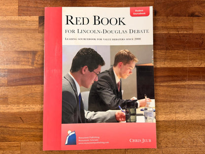 Red book for Lincoln-Douglas Debate - Student Sourcebook