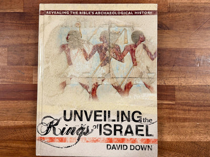 MB Unveiling the Kins of Israel by David Down