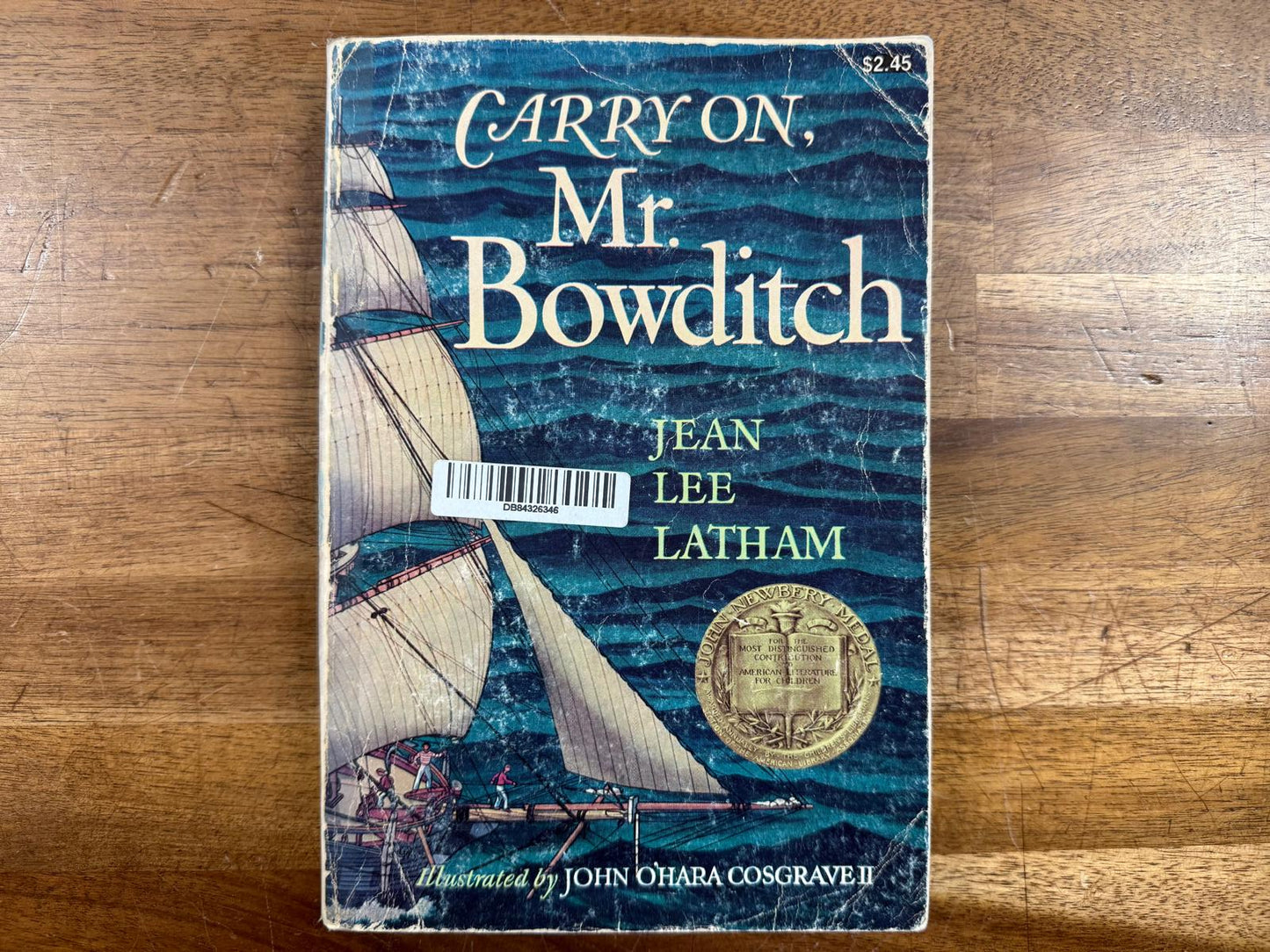 Carry On, Mr. Bowditch - Jean Lee Latham (Clean Inside)