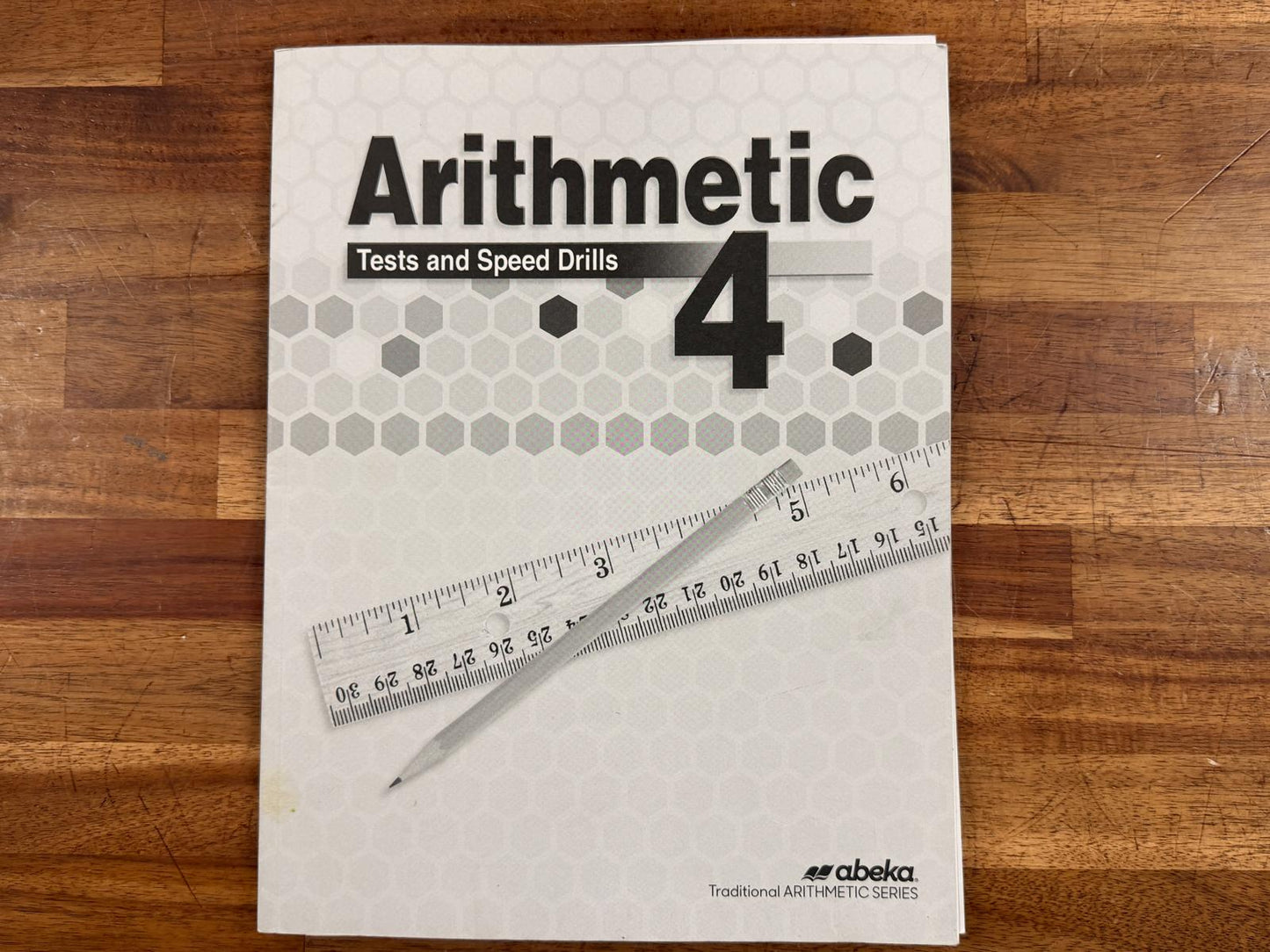 Abeka Arithmetic 4 Tests and Speed Drills (4th Ed) CLEAN
