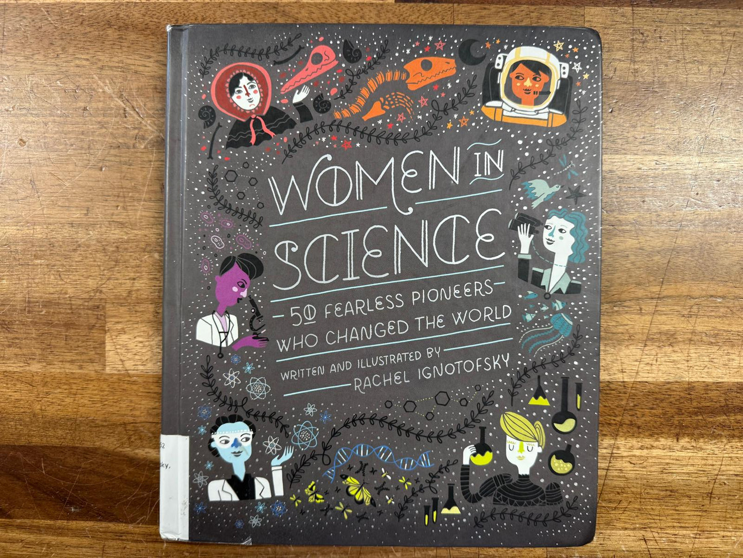 Women in Science: 50 Fearless Pioneers... (VG)