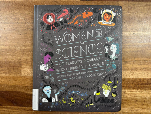 Women in Science: 50 Fearless Pioneers... (VG)