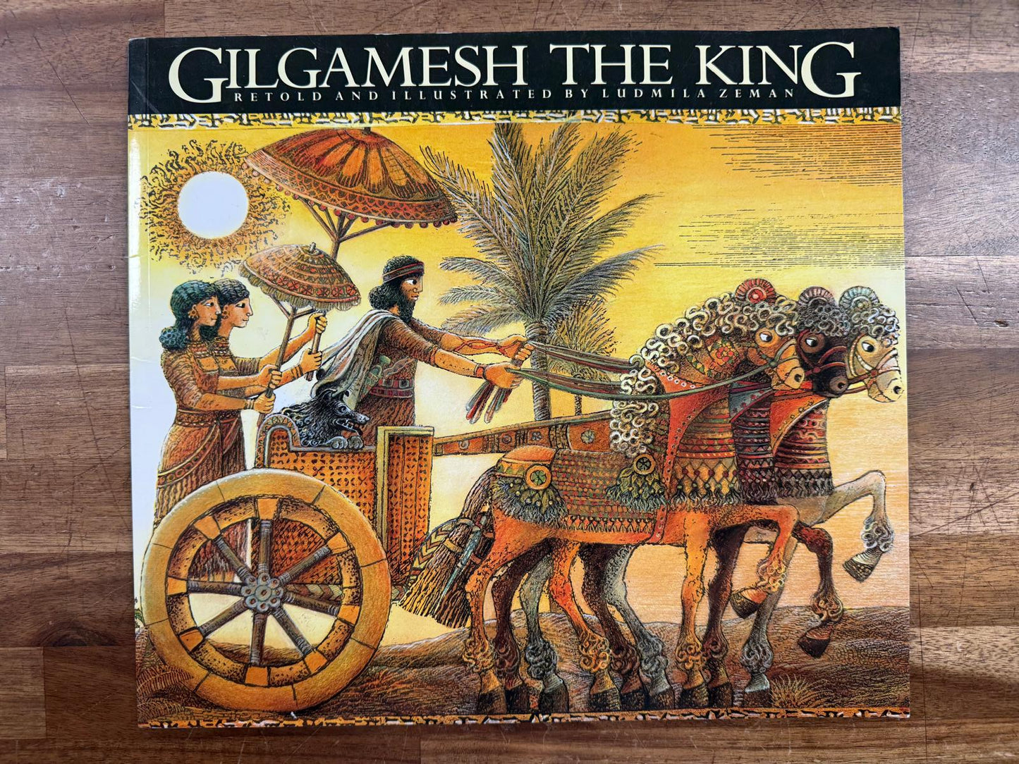 Gilgamesh the King: Gilgamesh Trilogy - Ludmila Zeman (VG)