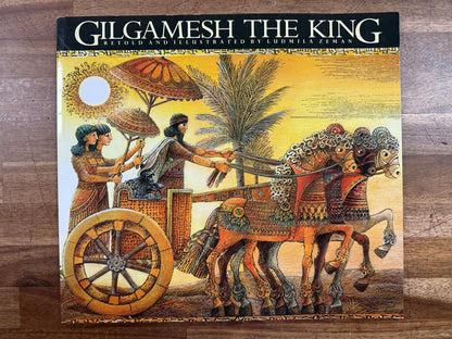 Gilgamesh the King: Gilgamesh Trilogy - Ludmila Zeman (VG)