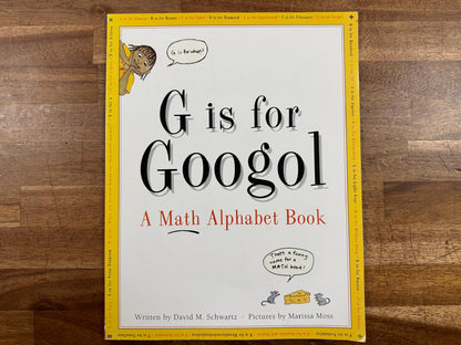 G is for Googol: A Math Alphabet Book - Schwartz (VG)