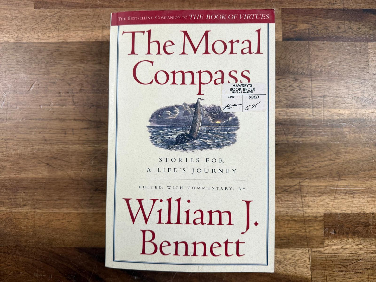 The Moral Compass - William Bennett (Good & Clean)