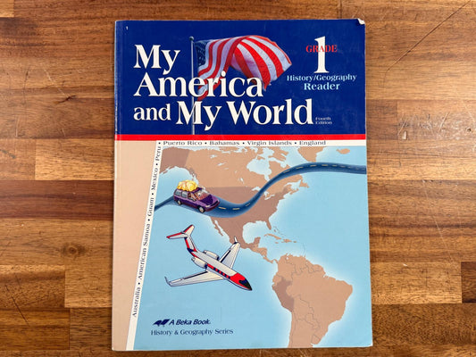 Abeka My America and My World - Grade 1 Reader (4th Ed)