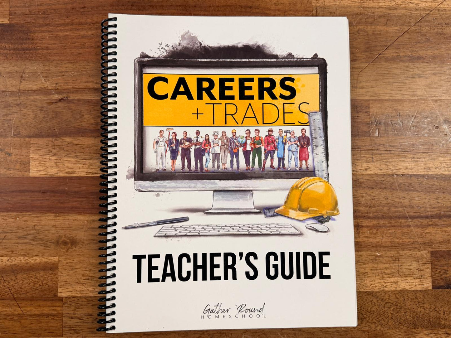 Gather 'Round - Careers + Trades Teacher's Guide