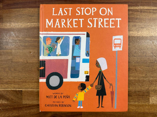 Last Stop on Market Street (HC, Good)