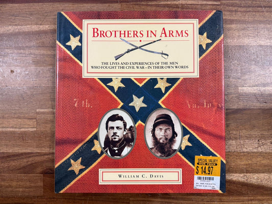 Brothers in Arms: The Lives & Experiences of the men... (HC, VG)